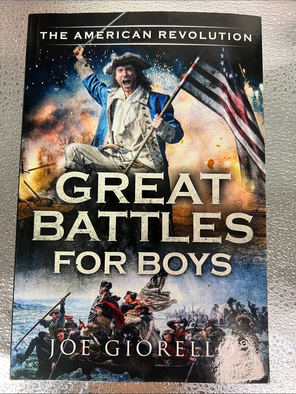 American Revolution-Great Battles for Boys by Joe Giorello - Paperback